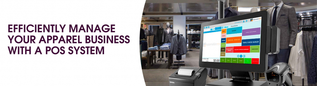 Efficiently Manage your Apparel Business with a POS System